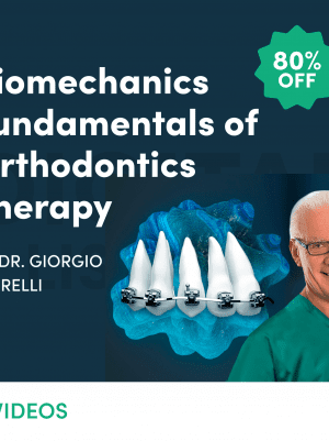 Biomechanics Fundamentals of Orthodontics Therapy