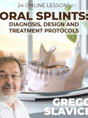 ORAL SPLINTS: DIAGNOSIS, DESIGN AND TREATMENT PROTOCOLS