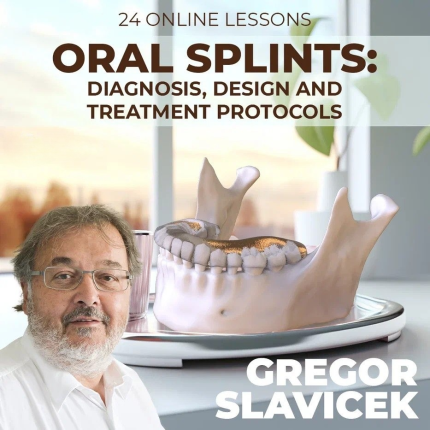 ORAL SPLINTS: DIAGNOSIS, DESIGN AND TREATMENT PROTOCOLS